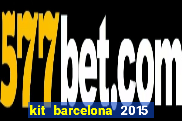 kit barcelona 2015 dls 19